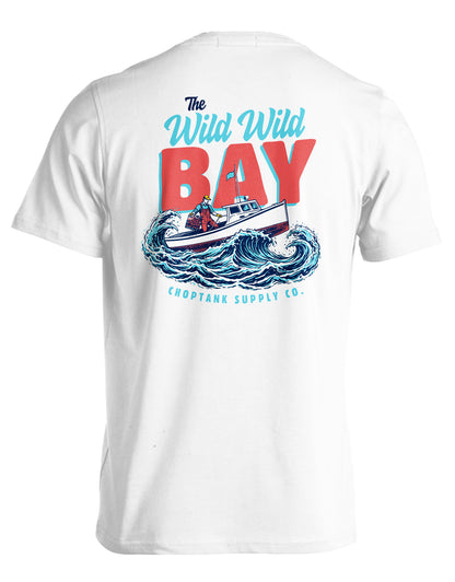 CHOPTANK SUPPLY CO. THE WILD, WILD BAY