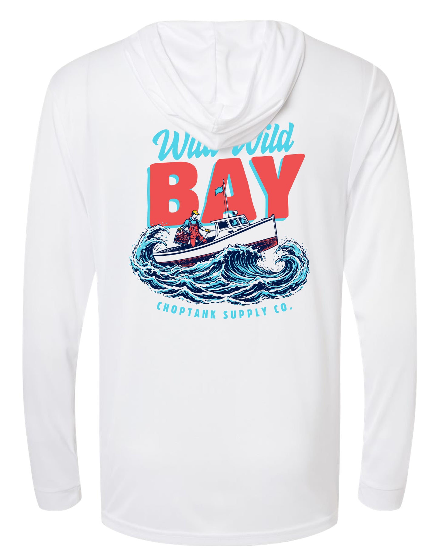 CHOPTANK SUPPLY CO. THE WILD, WILD BAY, ADULT LS HOODIE TEE