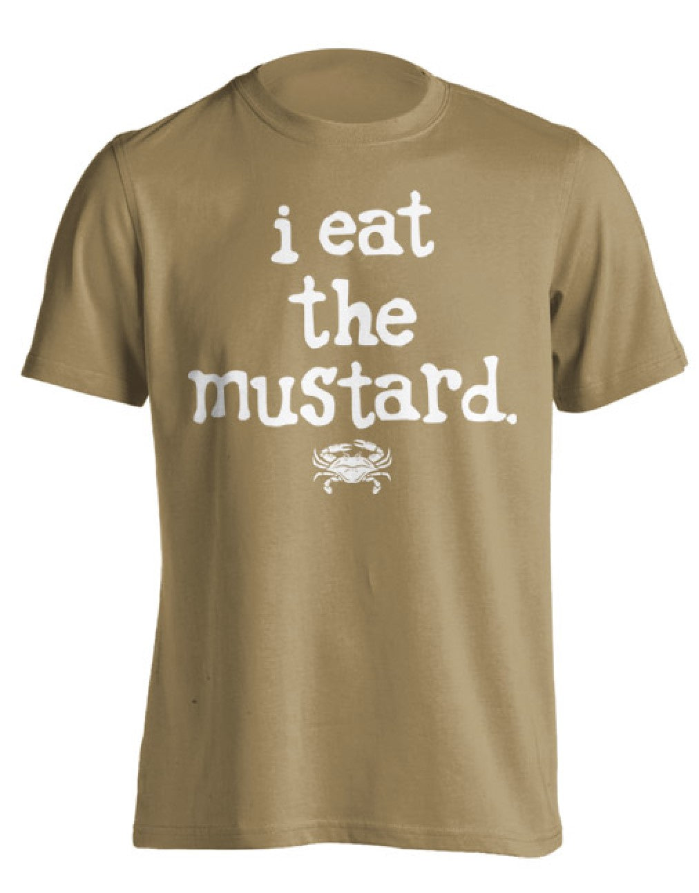 I EAT THE MUSTARD, OLD GOLD (PRINTED TO ORDER)